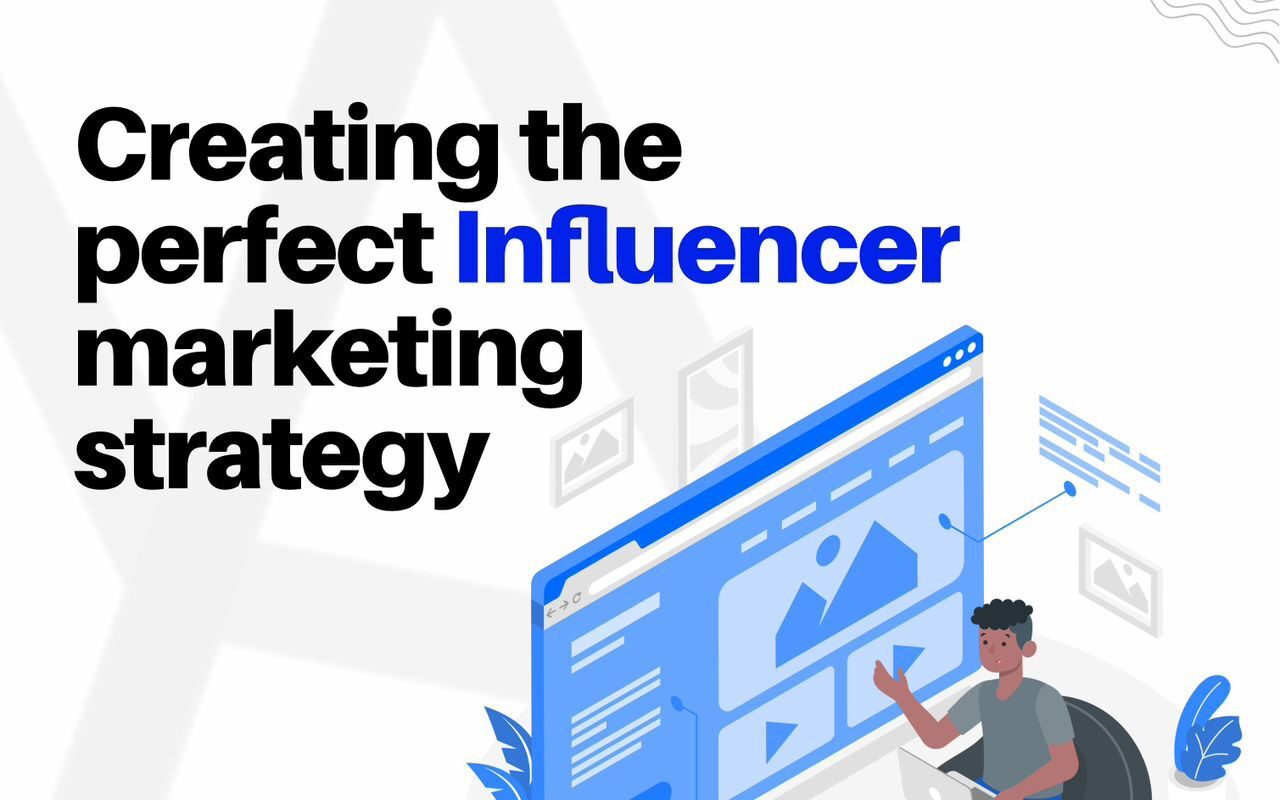 Influencer Marketing Strategy